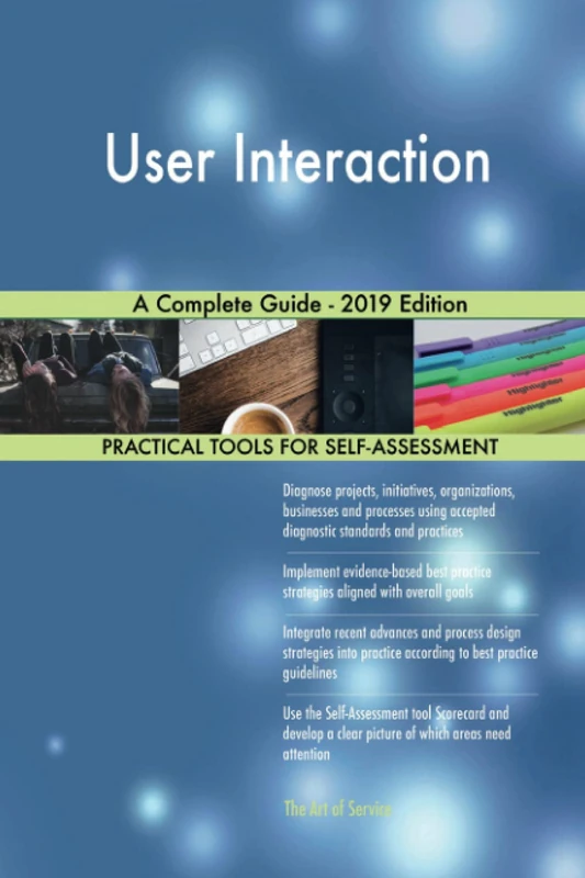 User Interaction A Complete Guide - 2019 Edition