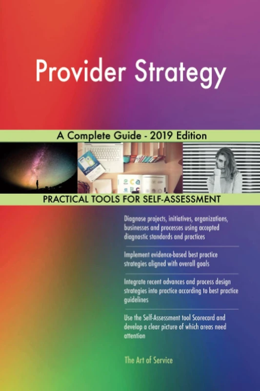 Provider Strategy A Complete Guide - 2019 Edition
