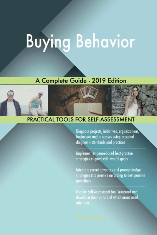 Buying Behavior A Complete Guide - 2019 Edition