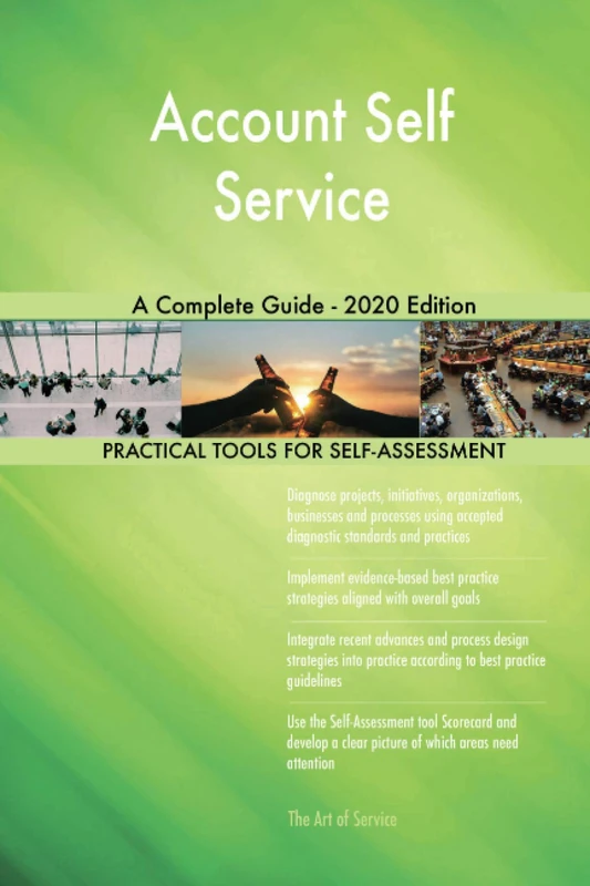 Account Self Service A Complete Guide - 2020 Edition