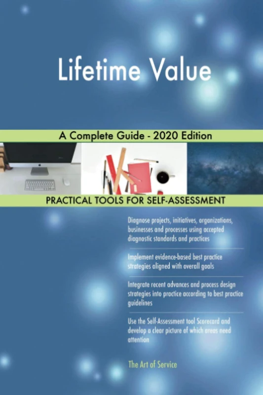 Lifetime Value A Complete Guide - 2020 Edition