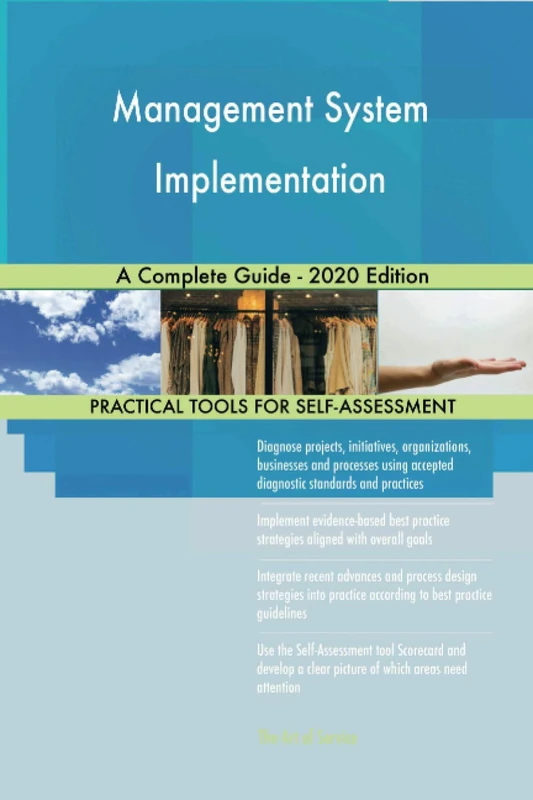Management System Implementation A Complete Guide - 2020 Edition