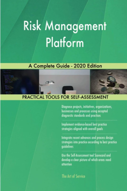 Risk Management Platform A Complete Guide - 2020 Edition