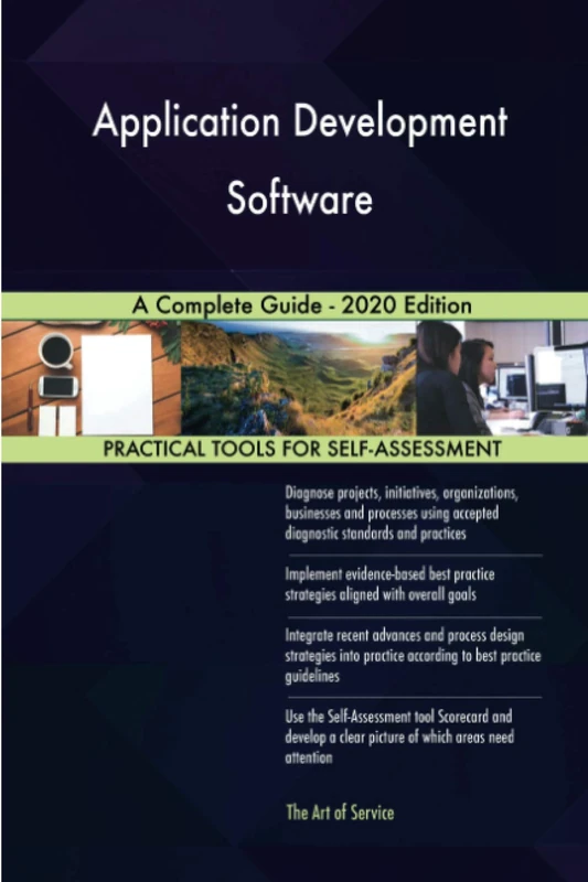 Application Development Software A Complete Guide - 2020 Edition