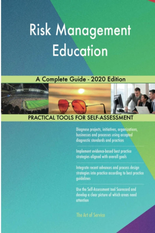 Risk Management Education A Complete Guide - 2020 Edition