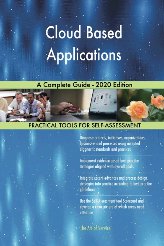 Cloud Based Applications A Complete Guide - 2020 Edition