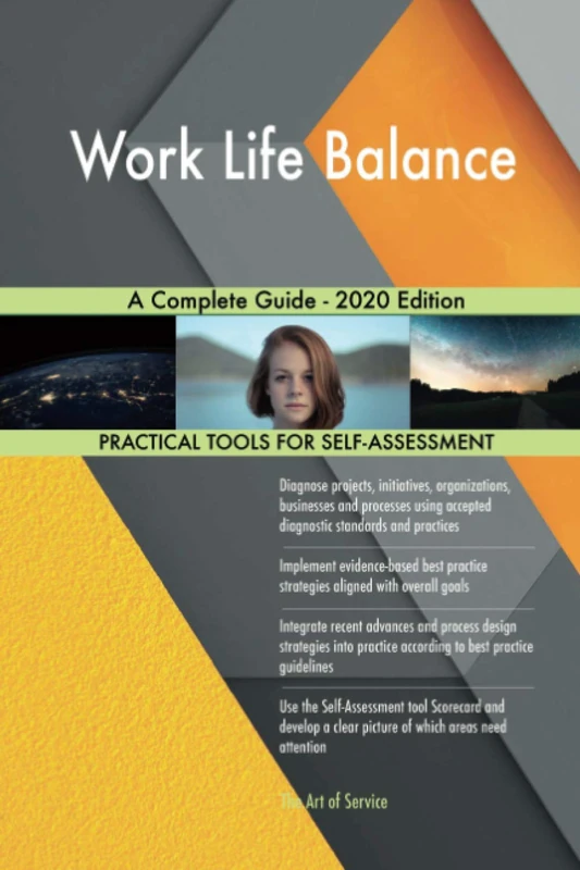 Work Life Balance A Complete Guide - 2020 Edition