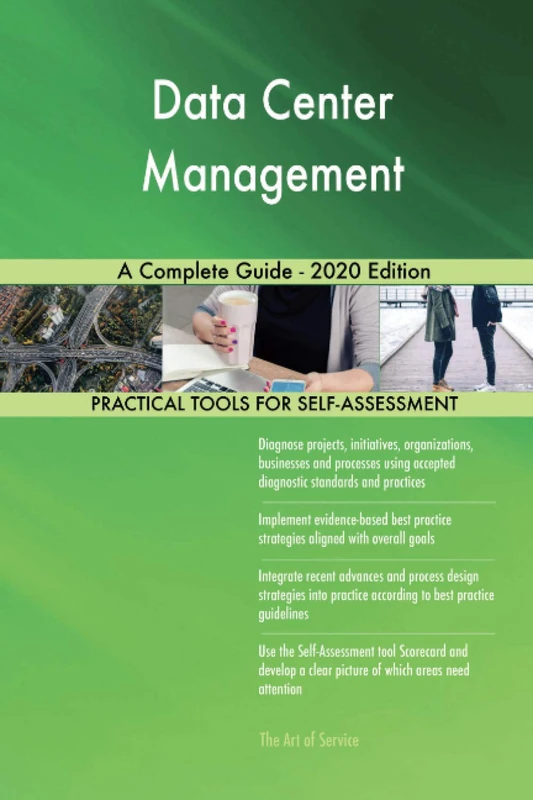 Data Center Management A Complete Guide - 2020 Edition