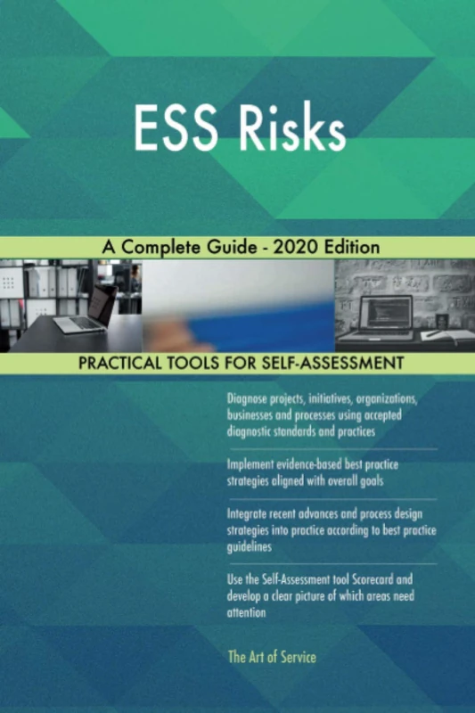 ESS Risks A Complete Guide - 2020 Edition