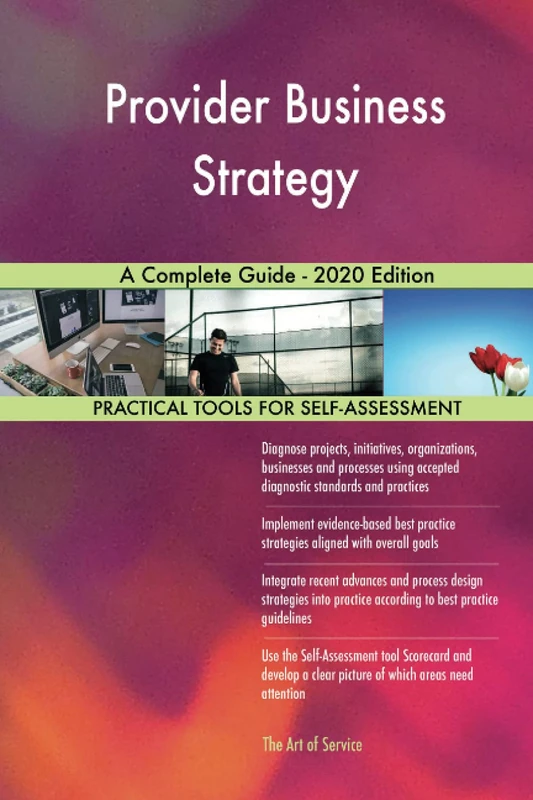 Provider Business Strategy A Complete Guide - 2020 Edition