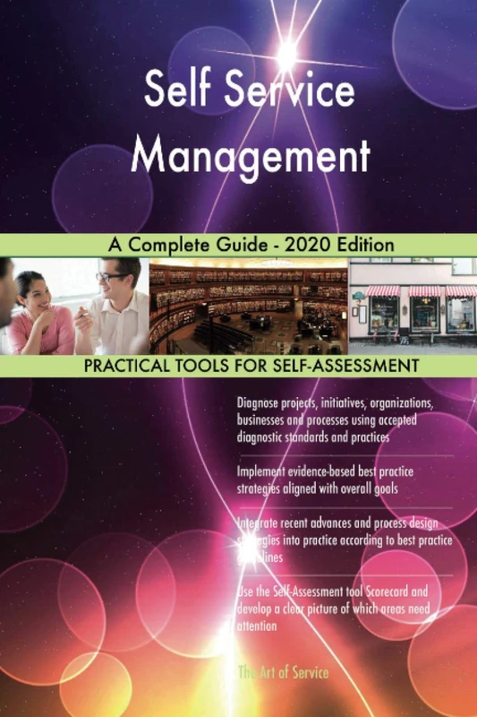 Self Service Management A Complete Guide - 2020 Edition