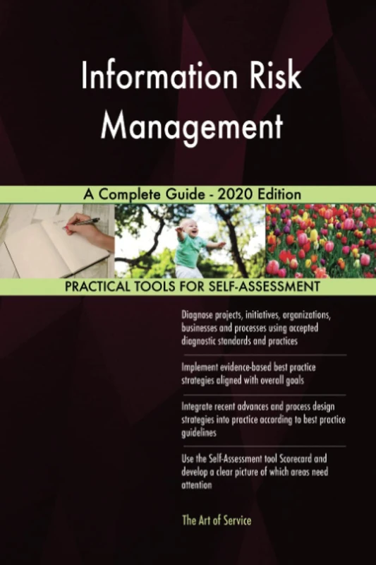 Information Risk Management A Complete Guide - 2020 Edition