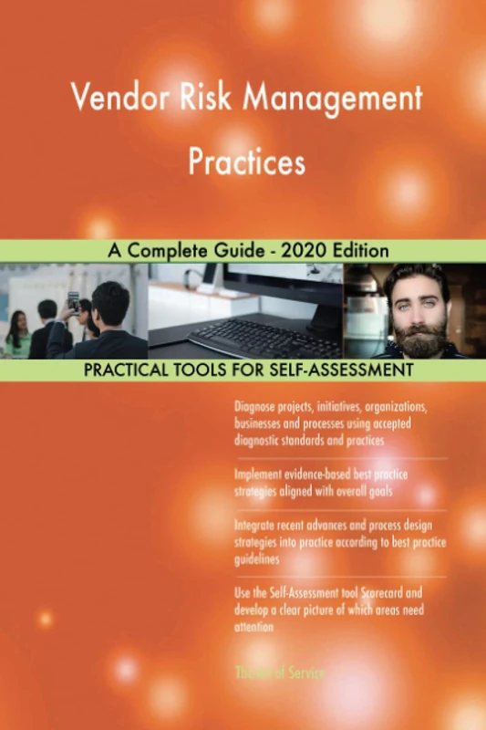 Vendor Risk Management Practices A Complete Guide - 2020 Edition