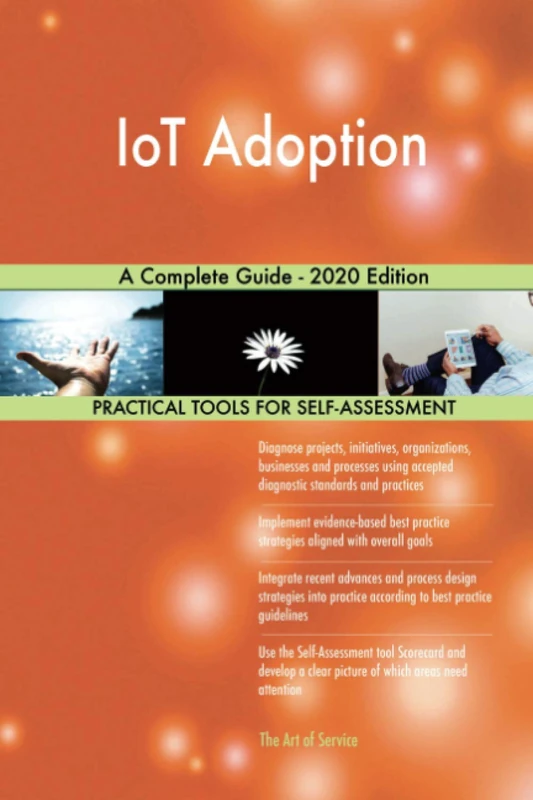 IoT Adoption A Complete Guide - 2020 Edition