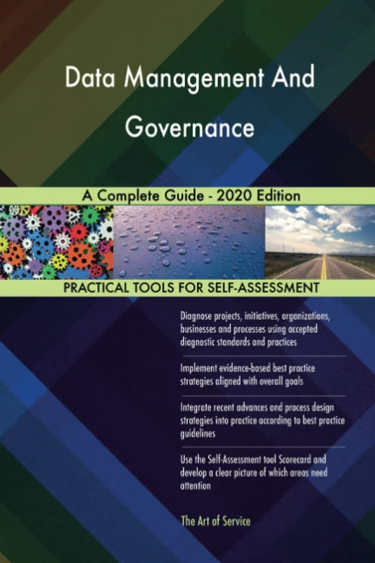 Data Management And Governance A Complete Guide - 2020 Edition