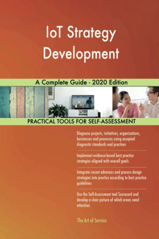 IoT Strategy Development A Complete Guide - 2020 Edition