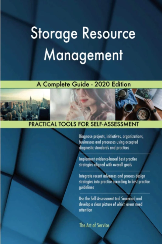 Storage Resource Management A Complete Guide - 2020 Edition
