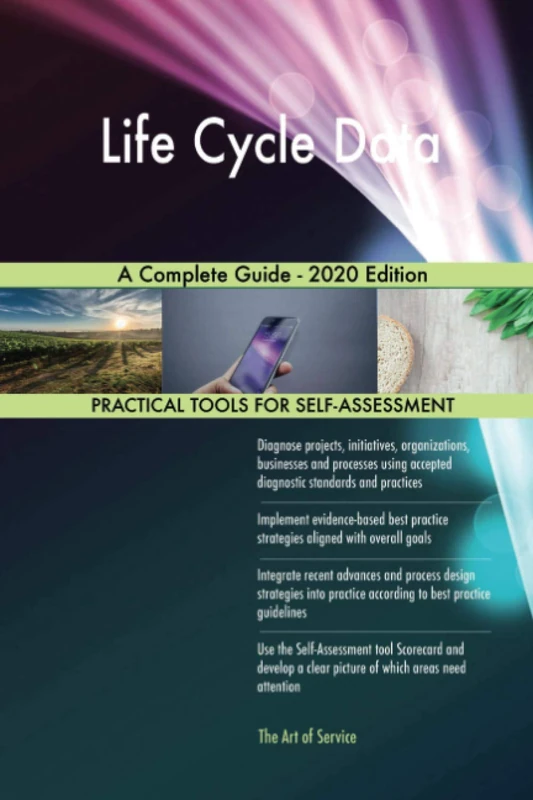 Life Cycle Data A Complete Guide - 2020 Edition