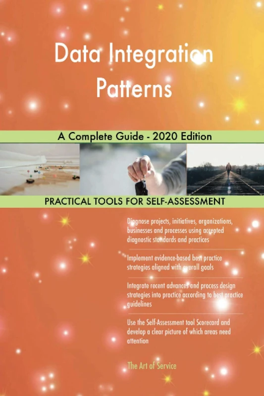 Data Integration Patterns A Complete Guide - 2020 Edition