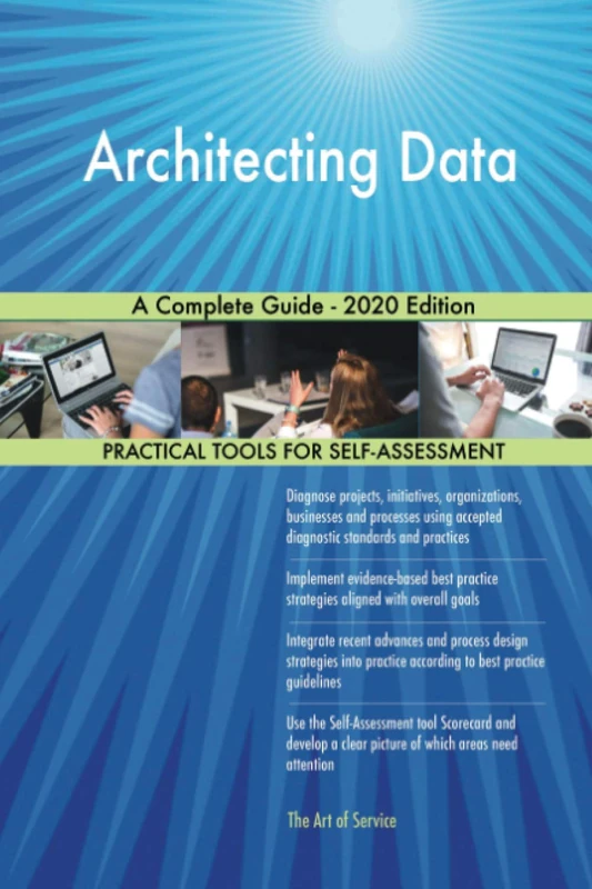Architecting Data A Complete Guide - 2020 Edition