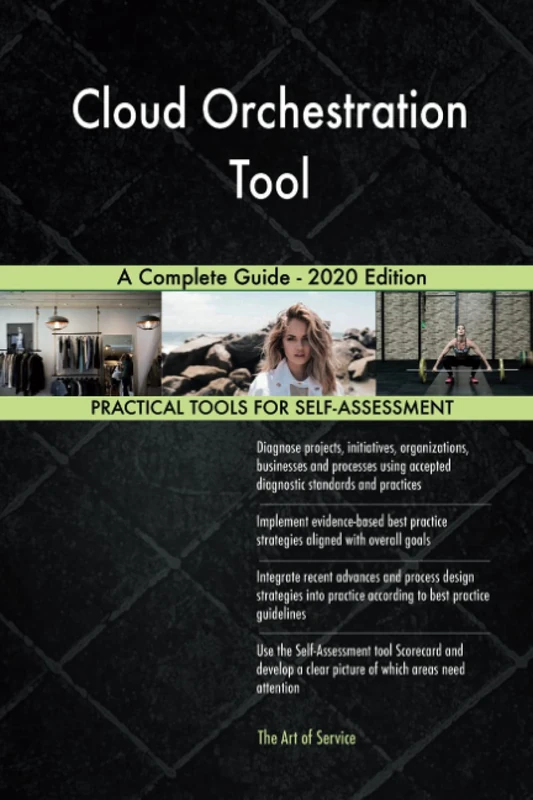 Cloud Orchestration Tool A Complete Guide - 2020 Edition