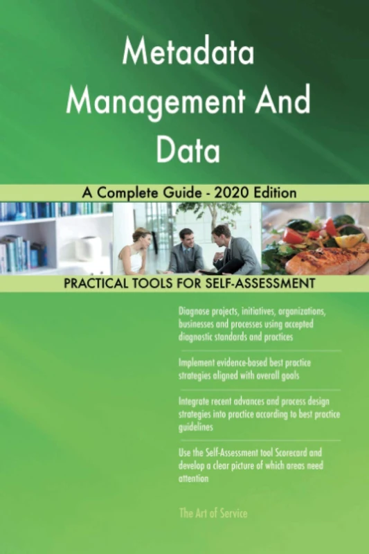 Metadata Management And Data A Complete Guide - 2020 Edition
