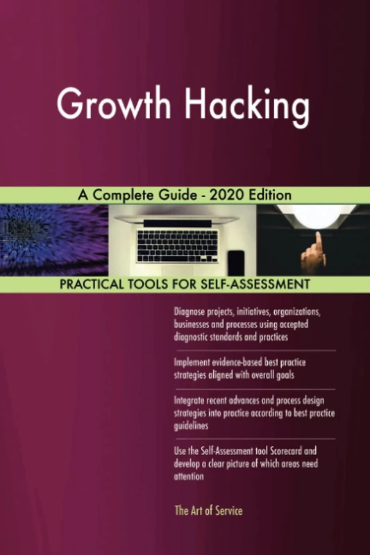 Growth Hacking A Complete Guide - 2020 Edition