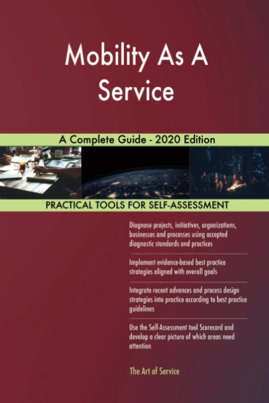 Mobility As A Service A Complete Guide - 2020 Edition