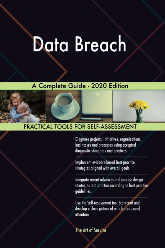 Data Breach A Complete Guide - 2020 Edition