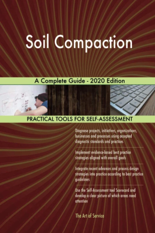 Soil Compaction A Complete Guide - 2020 Edition