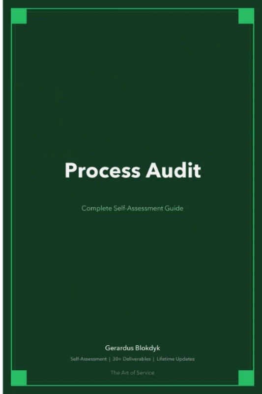 Process Audit A Complete Guide - 2020 Edition