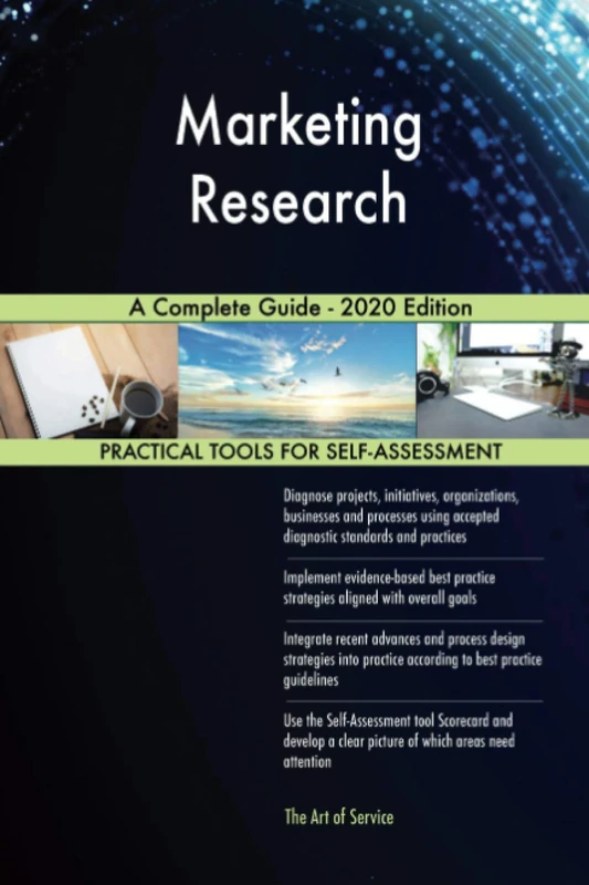Marketing Research A Complete Guide - 2020 Edition