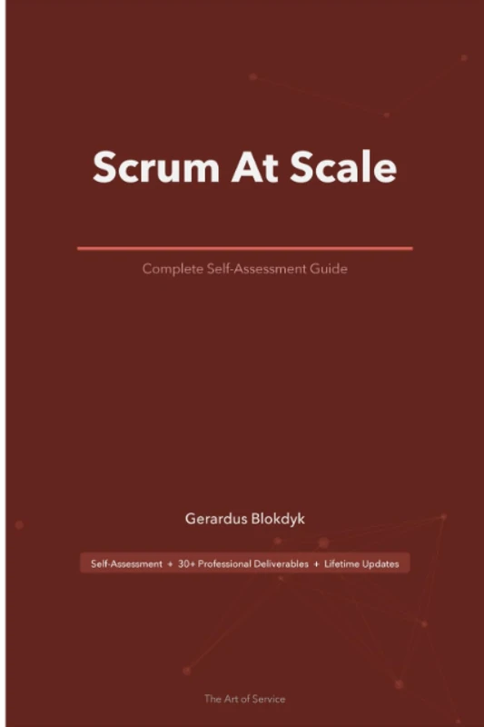 Scrum At Scale A Complete Guide - 2020 Edition