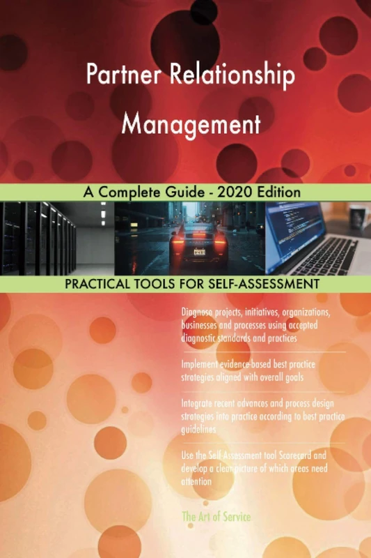 Partner Relationship Management A Complete Guide - 2020 Edition