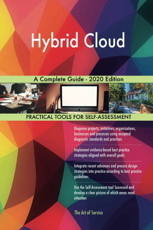 Hybrid Cloud A Complete Guide - 2020 Edition