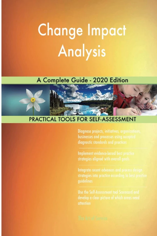 Change Impact Analysis A Complete Guide - 2020 Edition