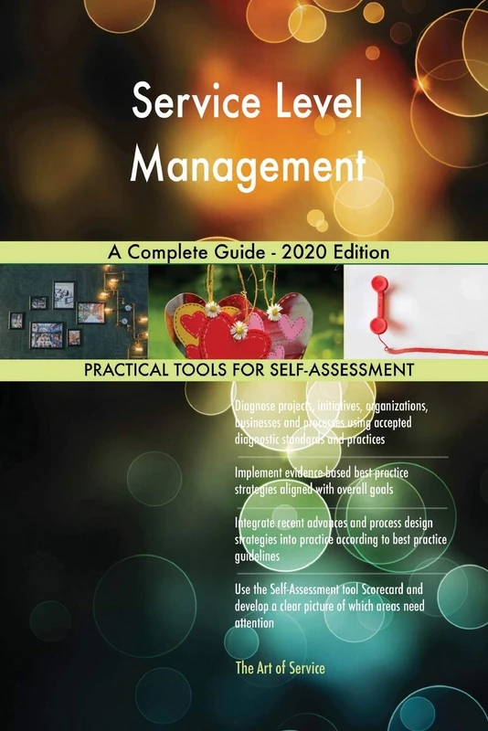 Service Level Management A Complete Guide - 2020 Edition