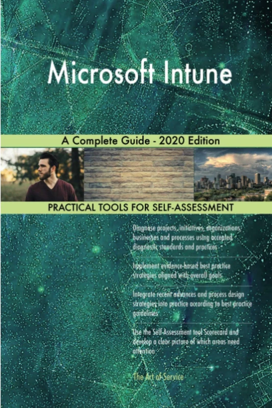 Microsoft Intune A Complete Guide - 2020 Edition