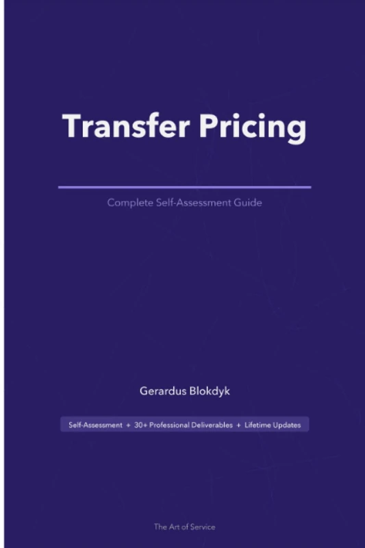 Transfer Pricing A Complete Guide - 2020 Edition