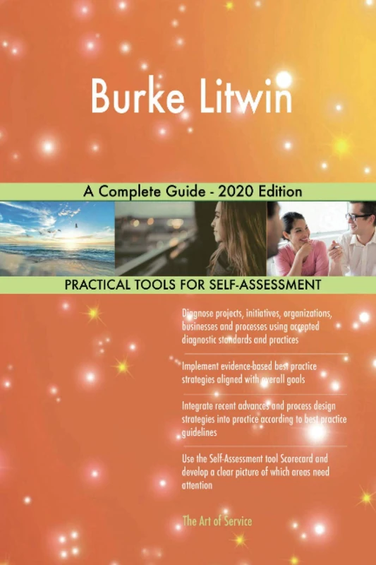 Burke Litwin A Complete Guide - 2020 Edition