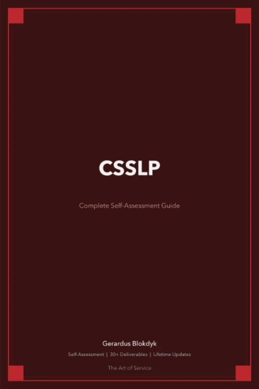 CSSLP A Complete Guide - 2020 Edition