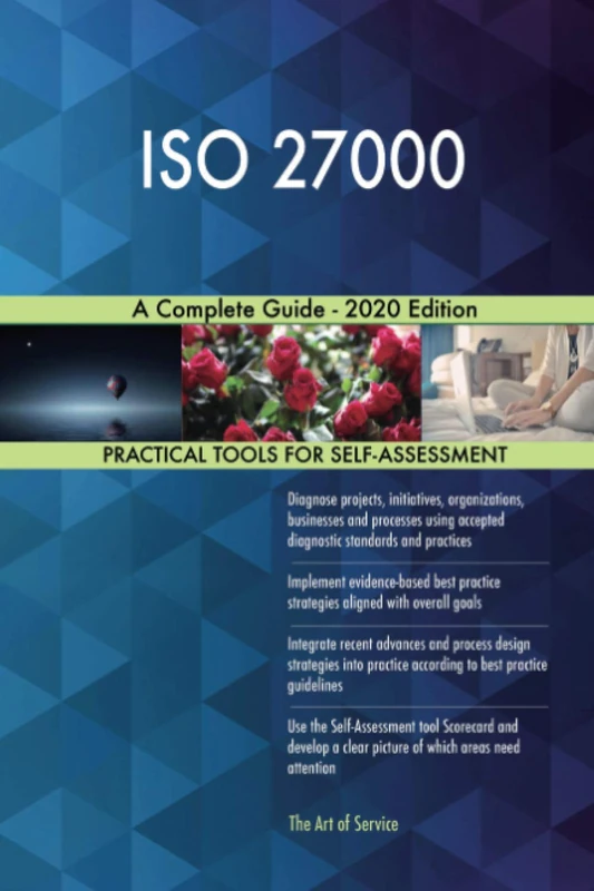 ISO 27000 A Complete Guide - 2020 Edition
