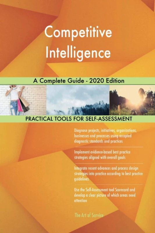 Competitive Intelligence A Complete Guide - 2020 Edition