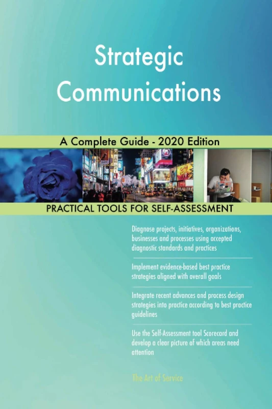 Strategic Communications A Complete Guide - 2020 Edition