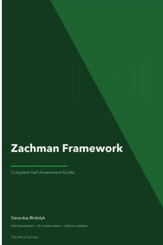 Zachman Framework A Complete Guide - 2020 Edition
