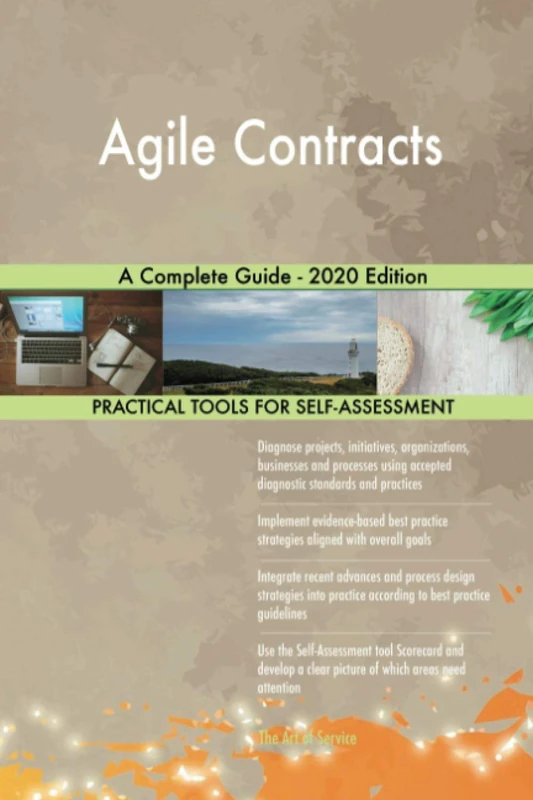 Agile Contracts A Complete Guide - 2020 Edition