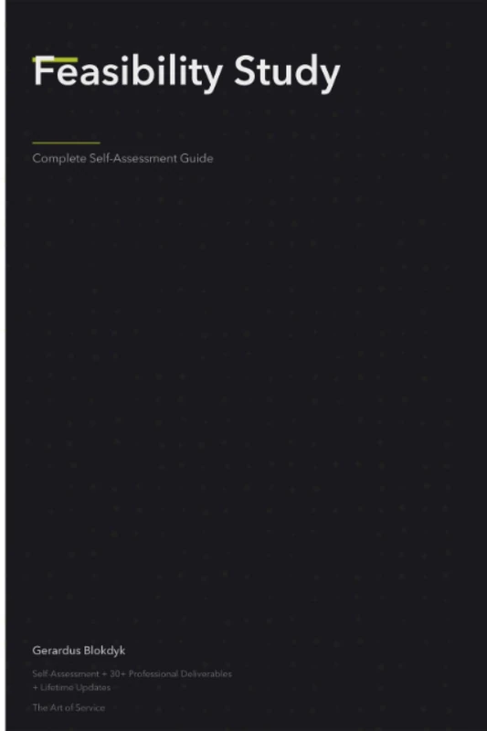Feasibility Study A Complete Guide - 2020 Edition