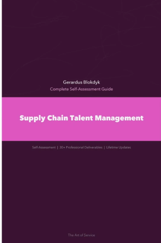 Supply Chain Talent Management A Complete Guide - 2020 Edition