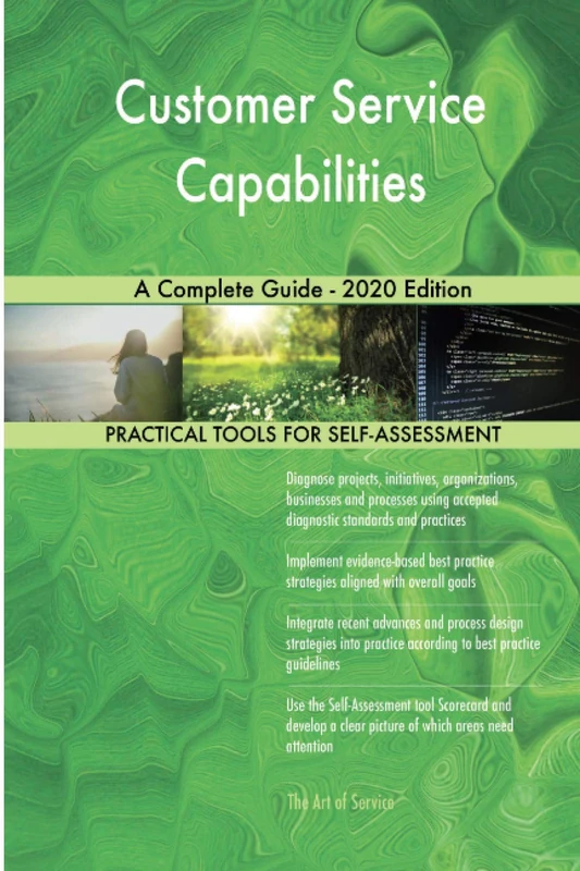 Customer Service Capabilities A Complete Guide - 2020 Edition