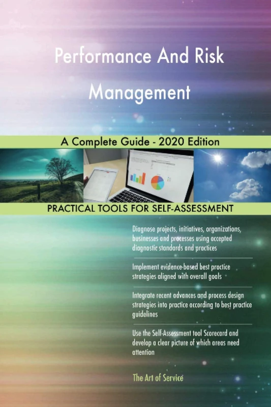 Performance And Risk Management A Complete Guide - 2020 Edition